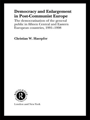 Book cover of Democracy and Enlargement in Post-Communist Europe