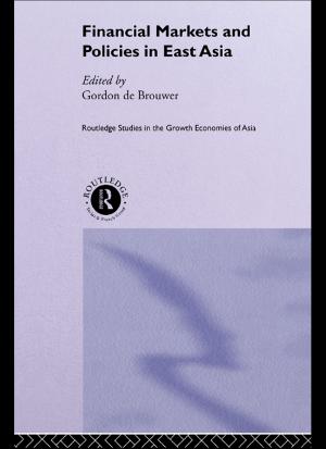 Cover of the book Financial Markets and Policies in East Asia by Nigel Piercy, Martin Evans