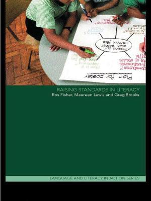 Cover of the book Raising Standards in Literacy by Jane Sunderland, Steven Dempster, Joanne Thistlethwaite