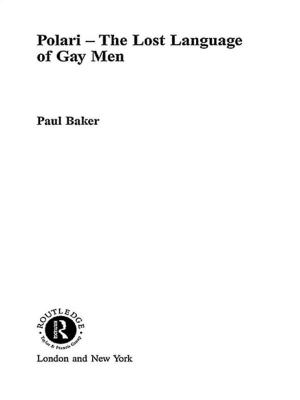 Cover of the book Polari - The Lost Language of Gay Men by Tony Cotton