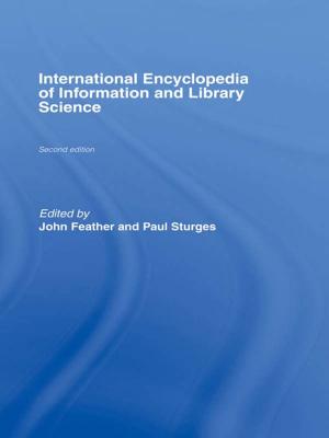 Cover of the book International Encyclopedia of Information and Library Science by Theresa Reinold