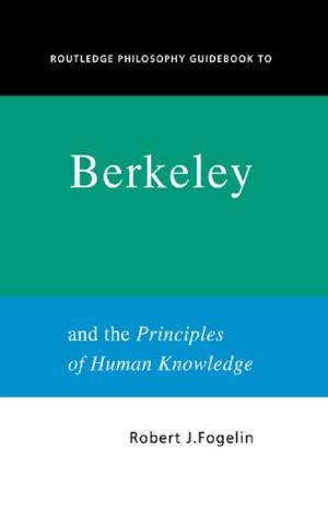 Cover of the book Routledge Philosophy GuideBook to Berkeley and the Principles of Human Knowledge by Joel Spring