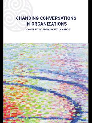 Cover of the book Changing Conversations in Organizations by Tanvi Pate