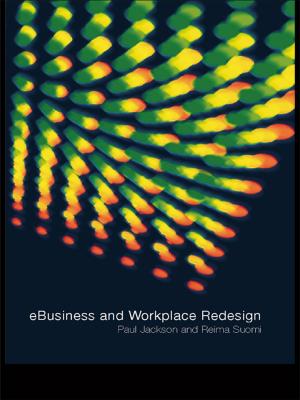 Cover of the book e-Business and Workplace Redesign by 