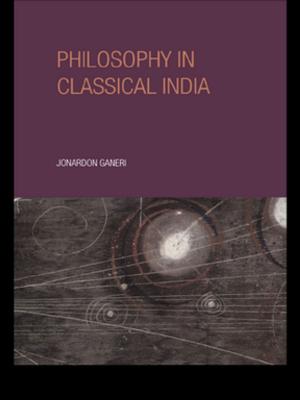 Cover of the book Philosophy in Classical India by Peter Montiel