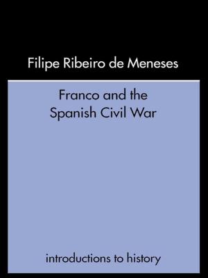Cover of the book Franco and the Spanish Civil War by Rita Jordan, Glenys Jones