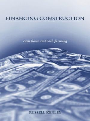 Cover of the book Financing Construction by B. J. Smith, G M Phillips, M Sweeney