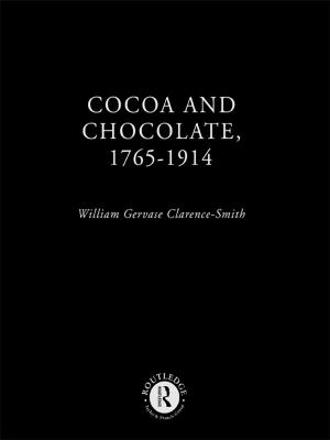 Book cover of Cocoa and Chocolate, 1765-1914