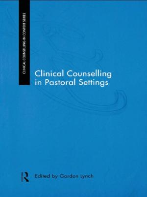 Cover of the book Clinical Counselling in Pastoral Settings by Prasenjit Duara