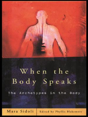 Cover of the book When the Body Speaks by Joli Barker