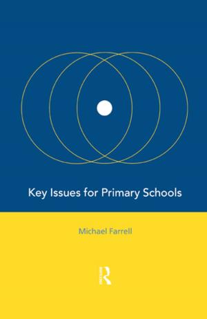 Cover of the book Key Issues for Primary Schools by E. Jayne White