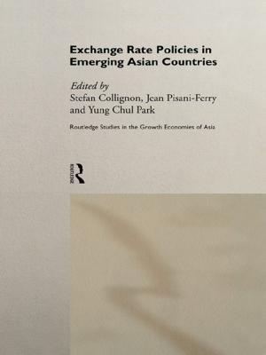 Cover of the book Exchange Rate Policies in Emerging Asian Countries by 