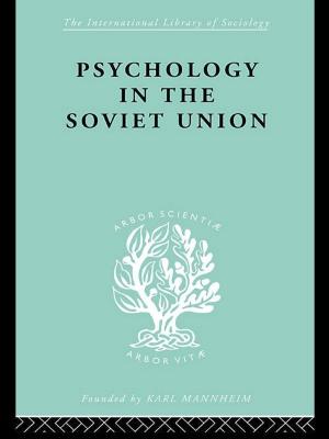 Cover of the book Psychology in the Soviet Union Ils 272 by 