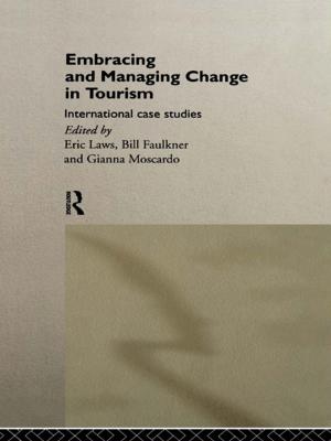 Cover of the book Embracing and Managing Change in Tourism by Michael Lacewing