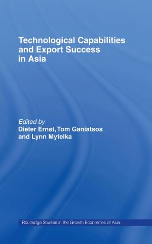 Cover of the book Technological Capabilities and Export Success in Asia by Valerie A. Brown, Judith A. Lambert