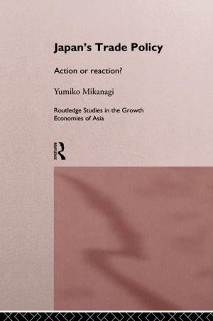 Cover of the book Japan's Trade Policy by Ying Zhu, Malcolm Warner, Shuang Ren, Ngan Collins