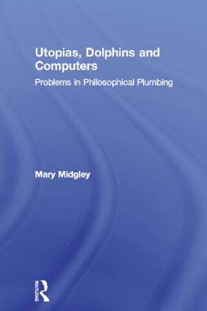 Cover of the book Utopias, Dolphins and Computers by Yoshihiko Kadoya