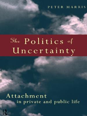 Cover of the book The Politics of Uncertainty by Joseph D. Lichtenberg