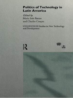 Cover of the book The Politics of Technology in Latin America by R.H. Robins