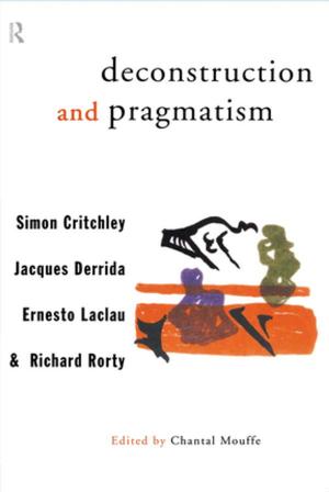 Cover of the book Deconstruction and Pragmatism by Susan Ruddick Bloom