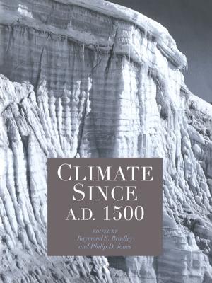 bigCover of the book Climate since AD 1500 by 