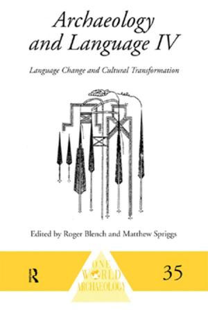 Cover of the book Archaeology and Language IV by Espen Hammer
