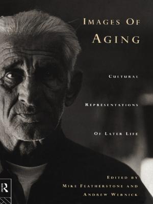 Cover of the book Images of Aging by John V Pavlik, Everette E Dennis, Rachel Davis Mersey, Justin Gengler