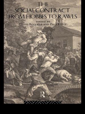 Cover of the book The Social Contract from Hobbes to Rawls by Lyne Bansat-Boudon, Kamalesha Datta Tripathi