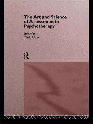 Cover of the book The Art and Science of Assessment in Psychotherapy by Bell, Chris, Harris, Duncan