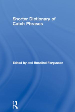 Cover of the book Shorter Dictionary of Catch Phrases by Beate Littig