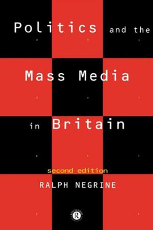 Cover of the book Politics and the Mass Media in Britain by Paul Masson-Oursel