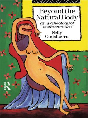 Cover of the book Beyond the Natural Body by James Jeans, William Bragg, E.V. Appleton, E. Mellanby, J.B.S. Haldane, Julian S. Huxley