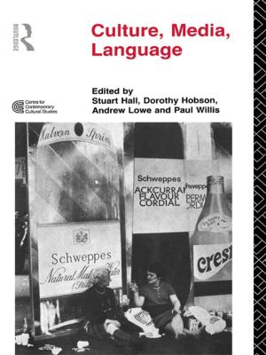 Cover of the book Culture, Media, Language by 