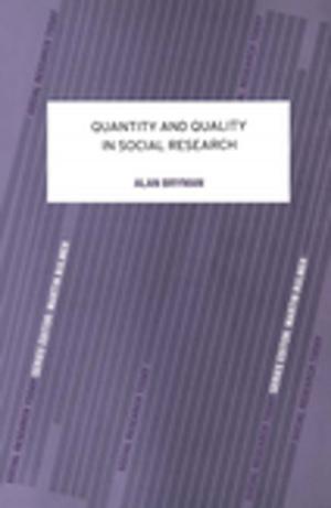 Cover of the book Quantity and Quality in Social Research by John Overton, Warwick E. Murray, Gerard Prinsen, Tagaloa  Avataeao Junior Ulu, Nicola Wrighton