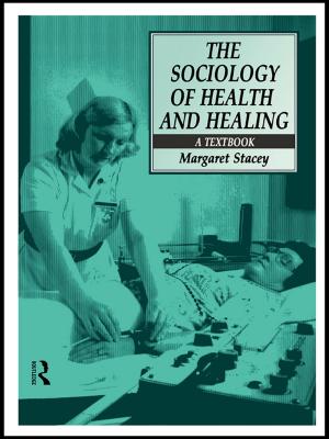 Cover of the book The Sociology of Health and Healing by David Kraemer