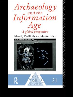Cover of the book Archaeology and the Information Age by 