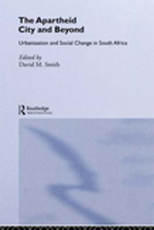 Cover of the book The Apartheid City and Beyond by Isca Salzberger-Wittenberg