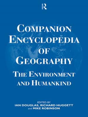 Cover of the book Companion Encyclopedia of Geography by Stephanie Sisk-Hilton, Daniel R. Meier