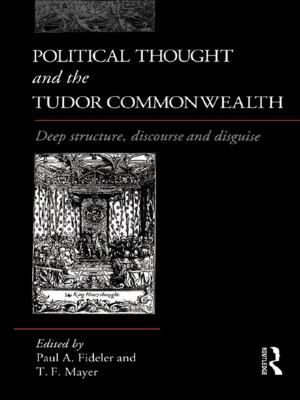 Cover of the book Political Thought and the Tudor Commonwealth by Peter Harris, Marco Mongiello