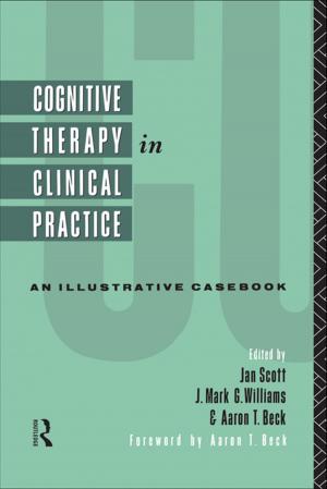 bigCover of the book Cognitive Therapy in Clinical Practice by 