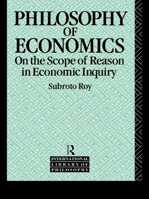 Cover of the book The Philosophy of Economics by John Jenkins, John Pigram