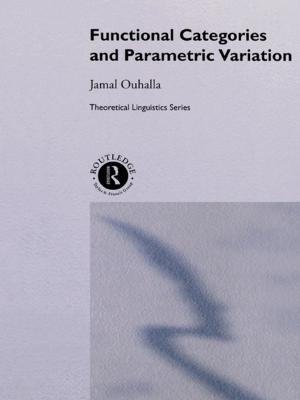Cover of the book Functional Categories and Parametric Variation by David N. Balaam, Bradford Dillman