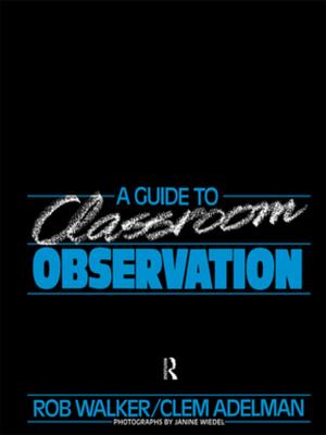 Cover of the book A Guide to Classroom Observation by Robert Gorman