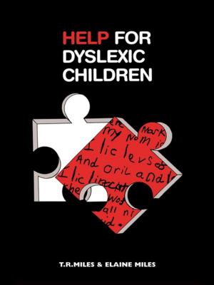 Cover of the book Help for Dyslexic Children by Serge Bredart, Tim Brennen, Tim Valentine