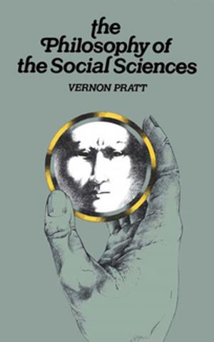 Cover of the book Philosophy and the Social Sciences by Sarah A. Robert