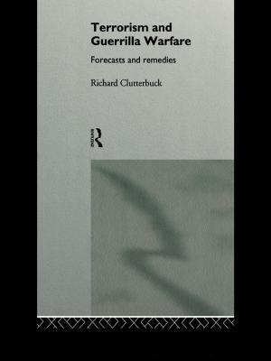 Cover of the book Terrorism and Guerrilla Warfare by Martin Tolich