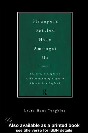 Cover of the book Strangers Settled Here Amongst Us by Peter A. Jackson, Susan J. Smith
