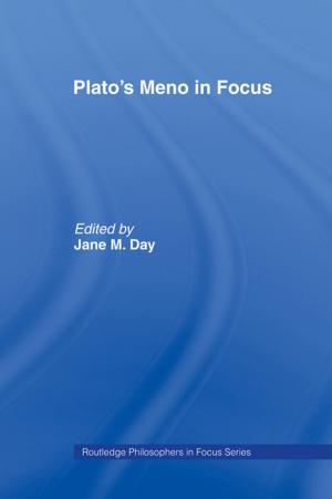 Cover of the book Plato's Meno In Focus by Thomas Berg