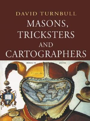 Book cover of Masons, Tricksters and Cartographers