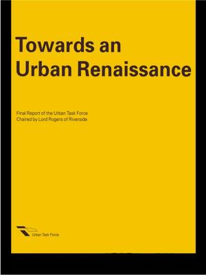 Cover of the book Towards an Urban Renaissance by John F. Morgan